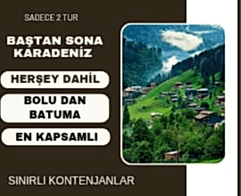 KARADENİZ TURLARI
